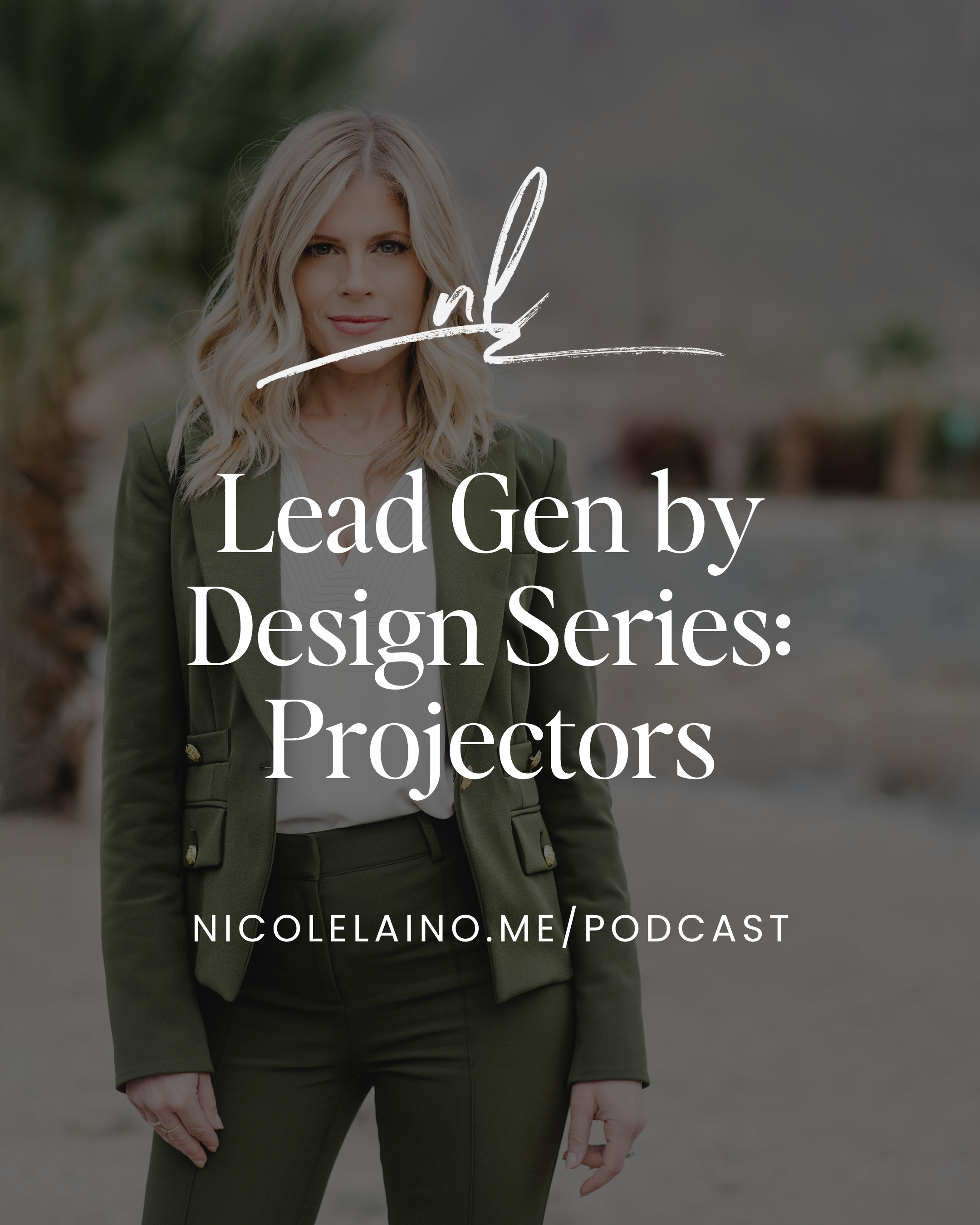Lead Gen by Design Series: Projectors