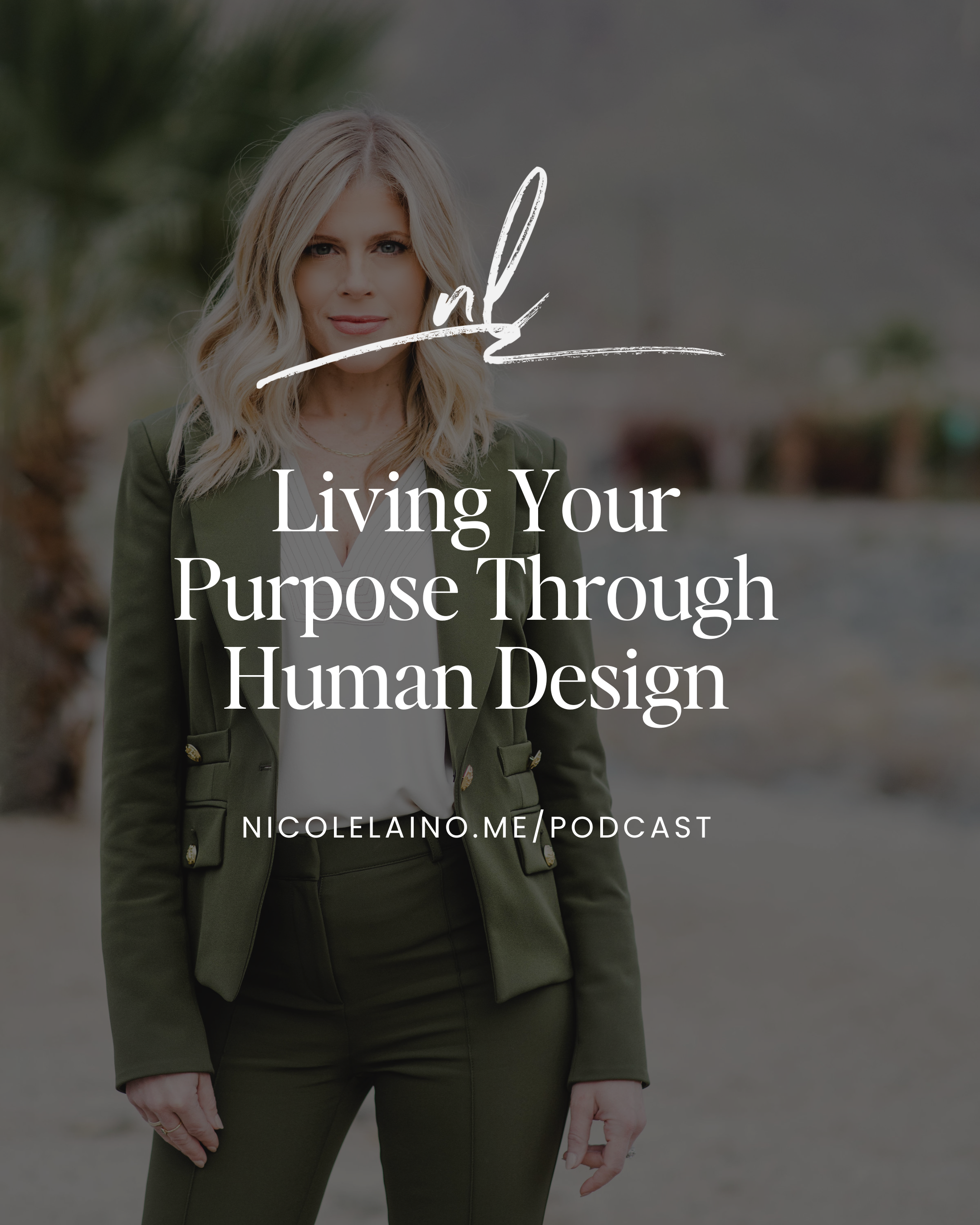 Living Your Purpose Through Human Design