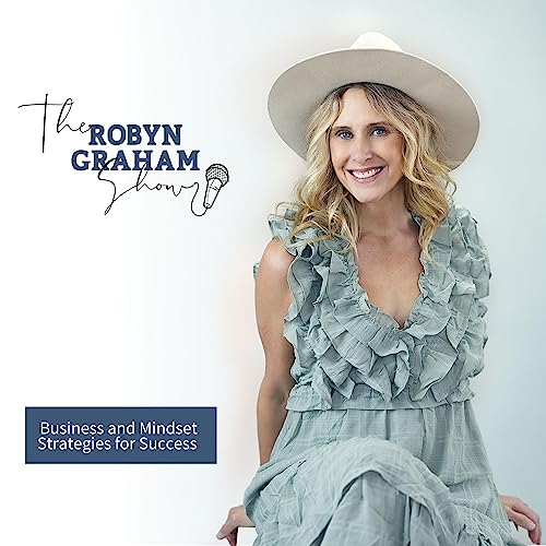 The Robyn Graham Show - Success without Social