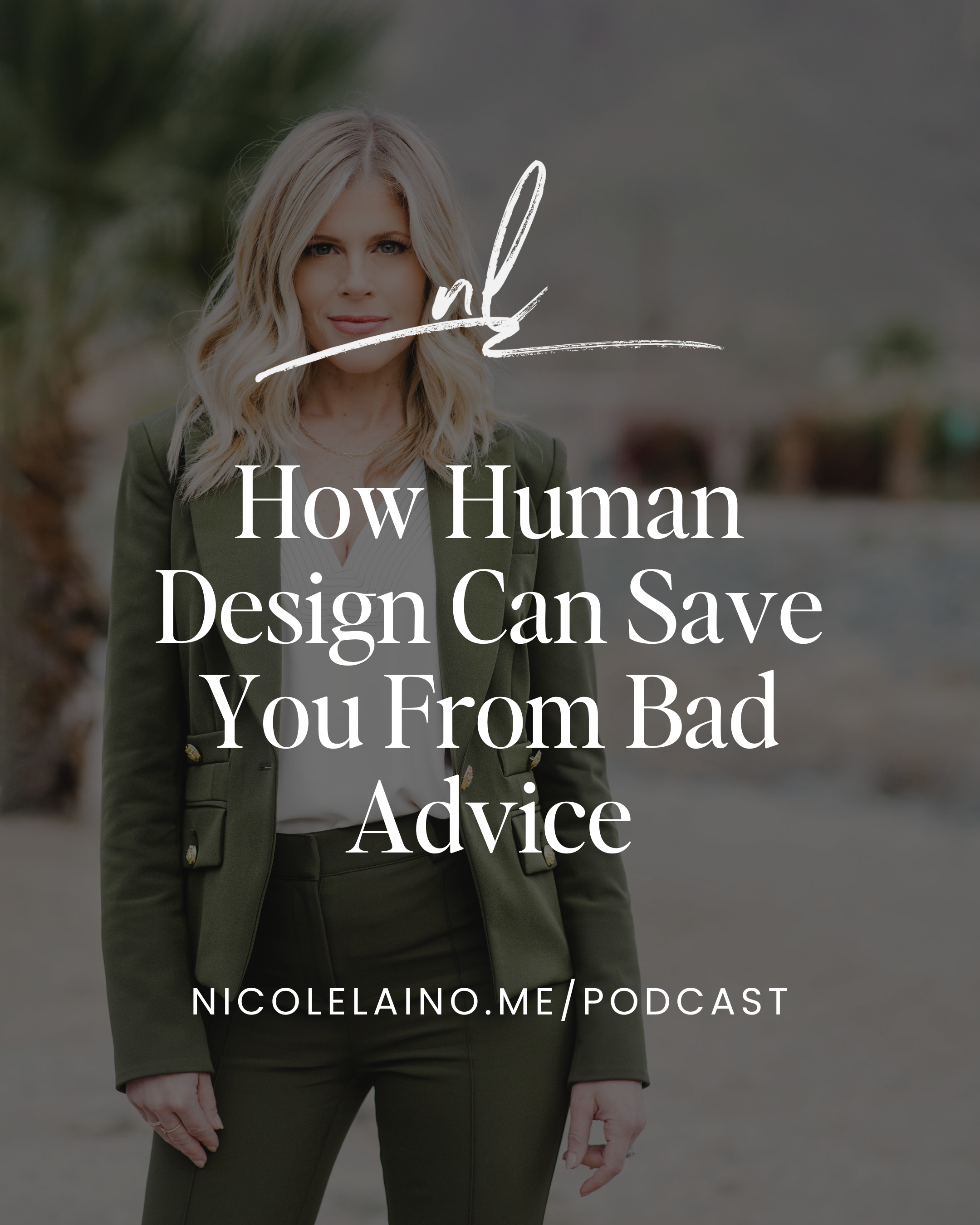 How Human Design Can Save You From Bad Advice