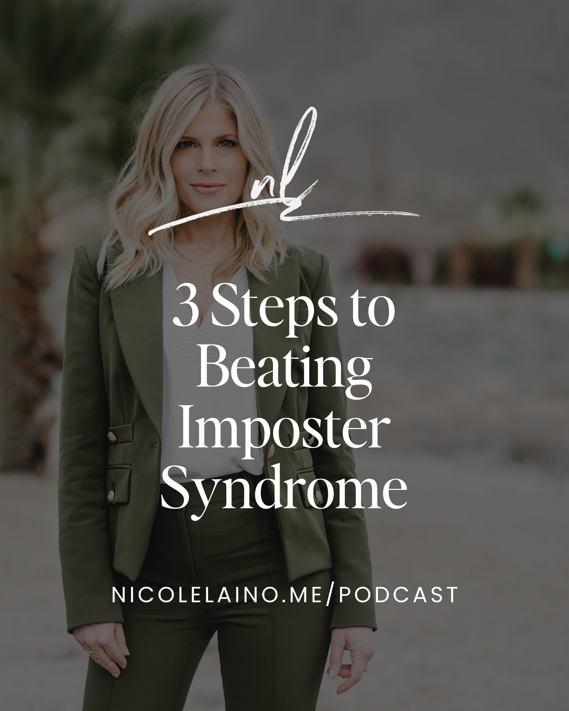 3 Steps to Beating Imposter Syndrome