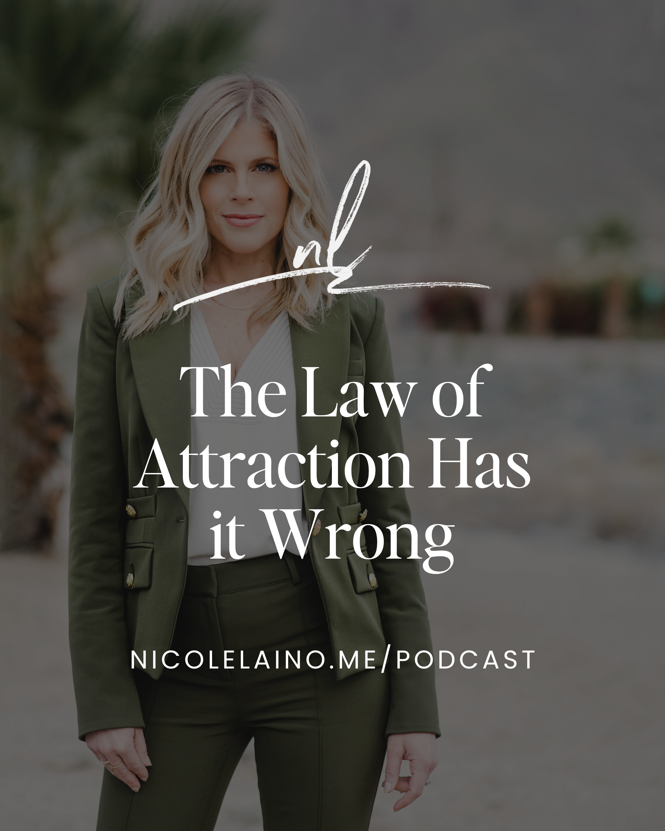 The Law of Attraction Has it Wrong