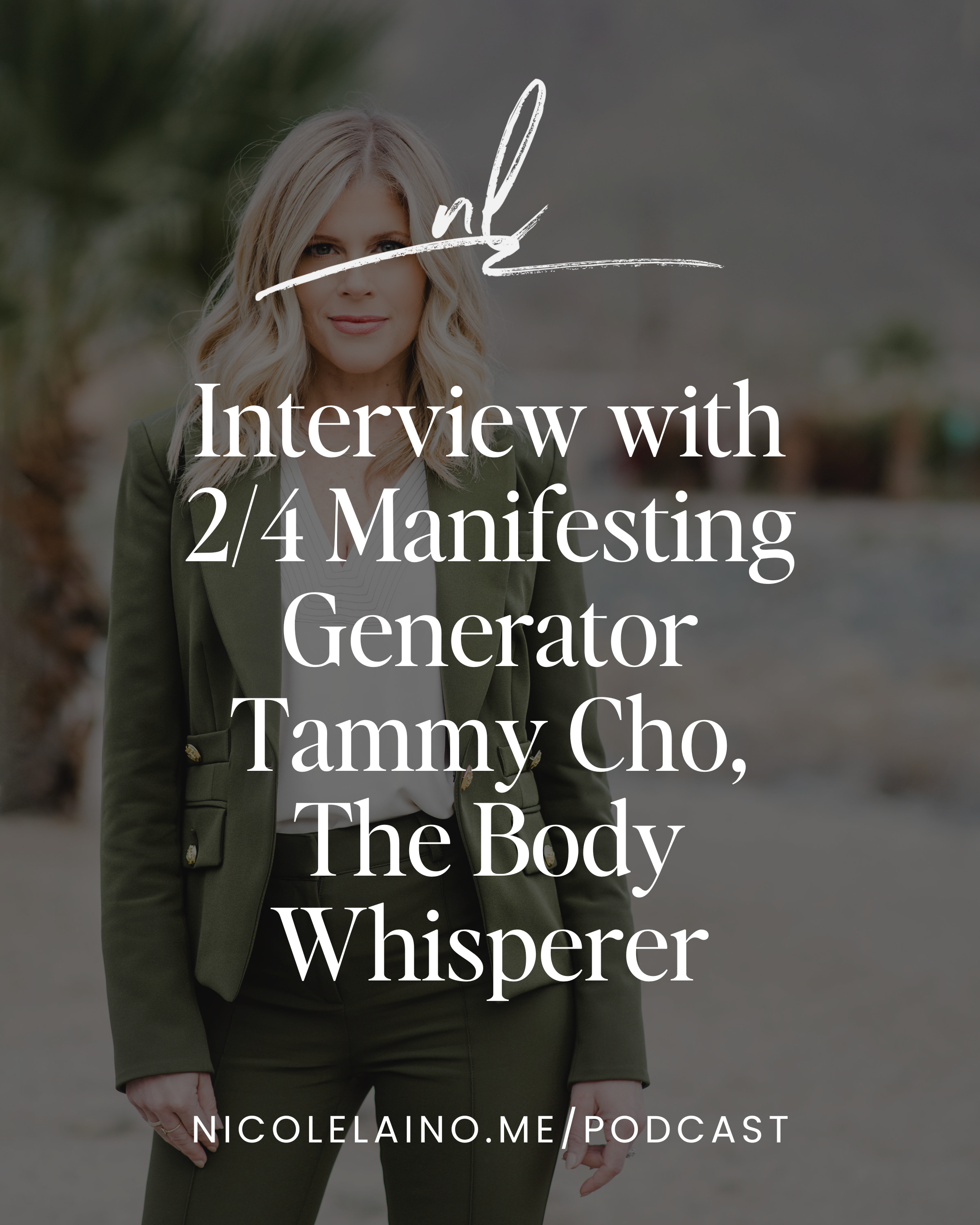 Interview with 2/4 Manifesting Generator Tammy Cho, The Body Whisperer