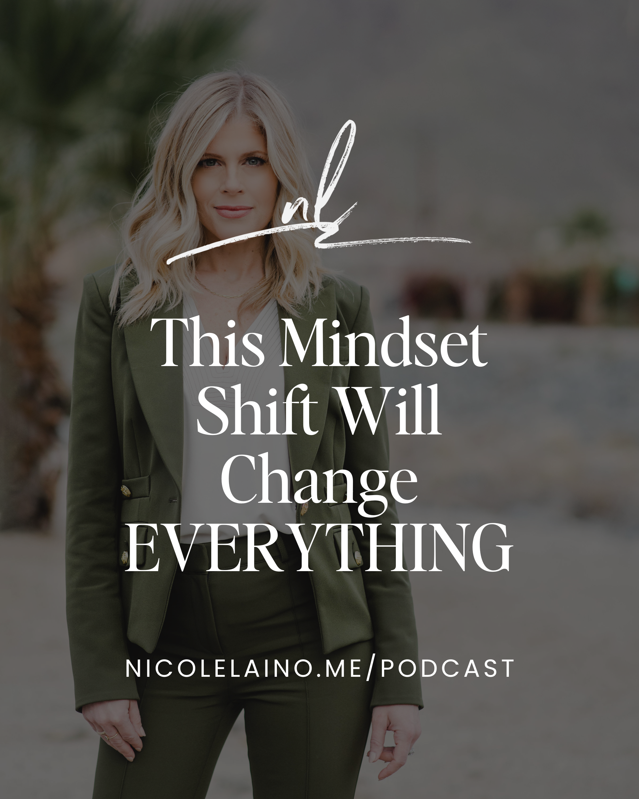 This Mindset Shift Will Change EVERYTHING