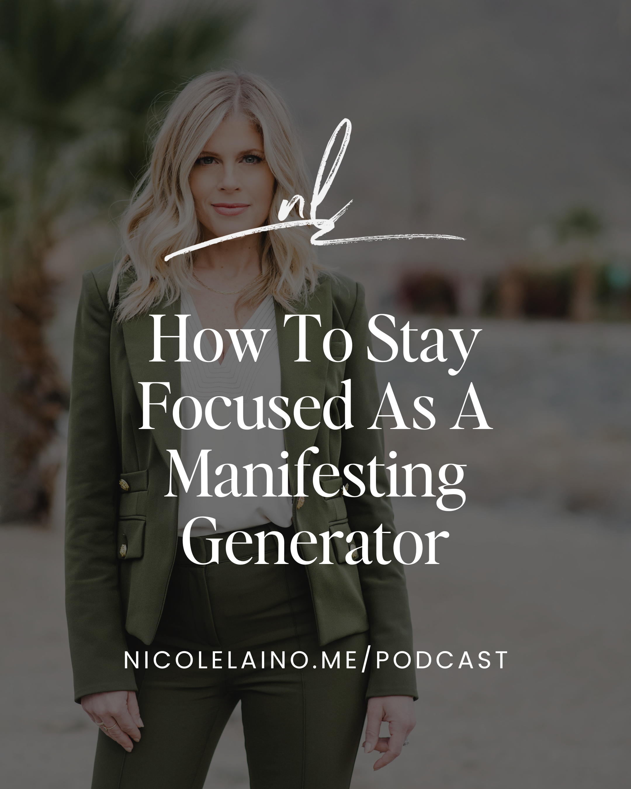 How To Stay Focused As A Manifesting Generator