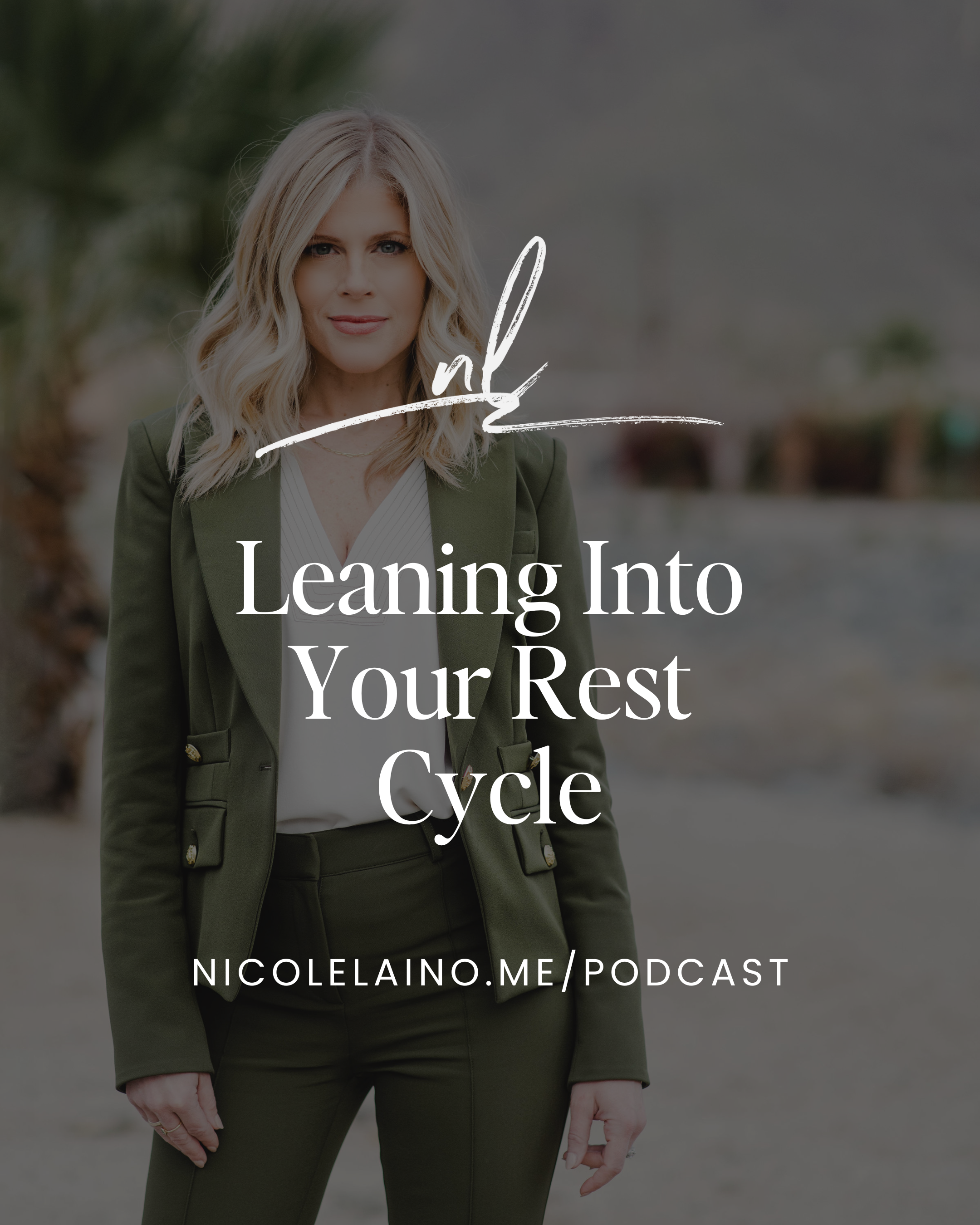 Leaning Into Your Rest Cycle