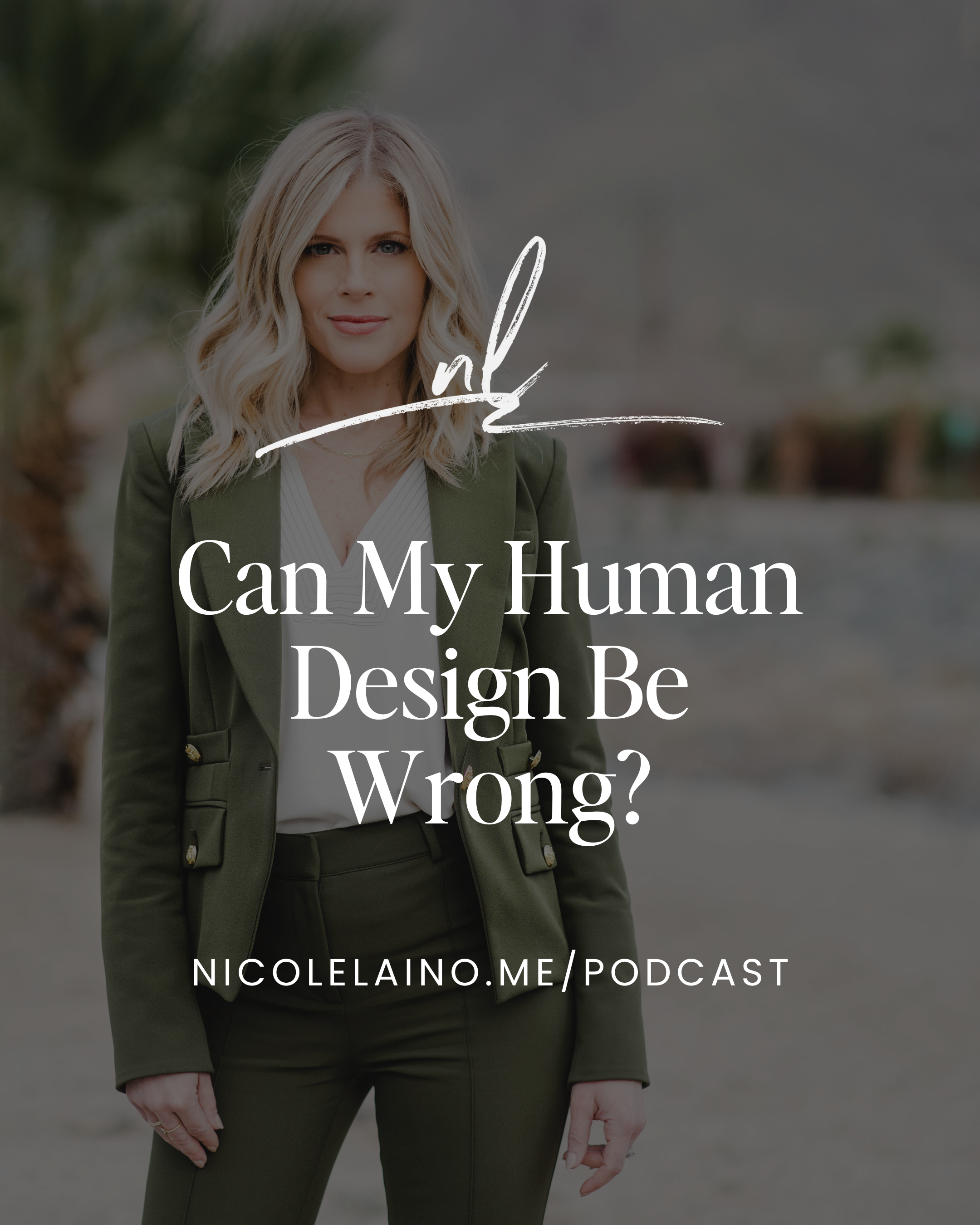 Can My Human Design Be Wrong?