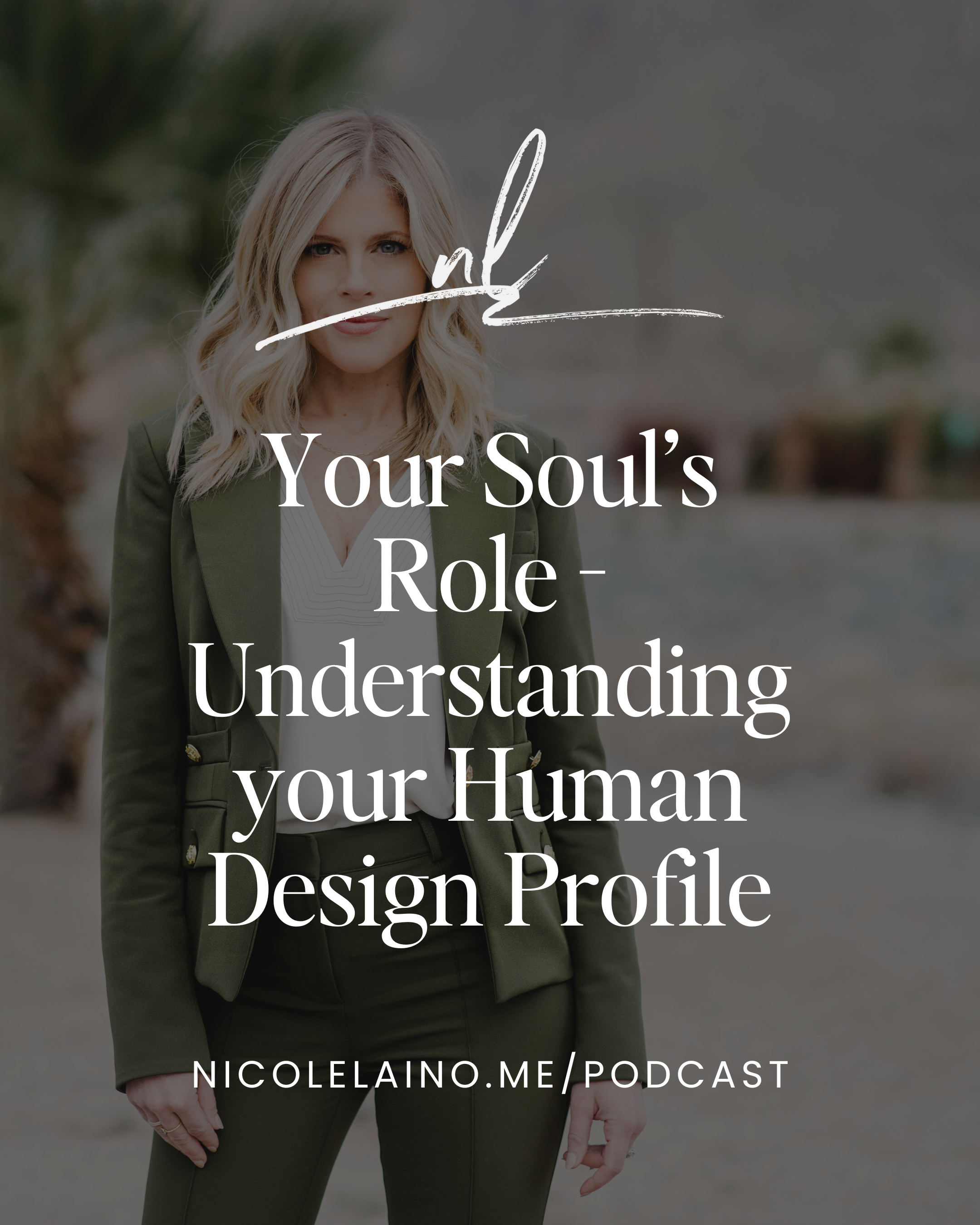 Your Soul’s Role - Understanding your Human Design Profile