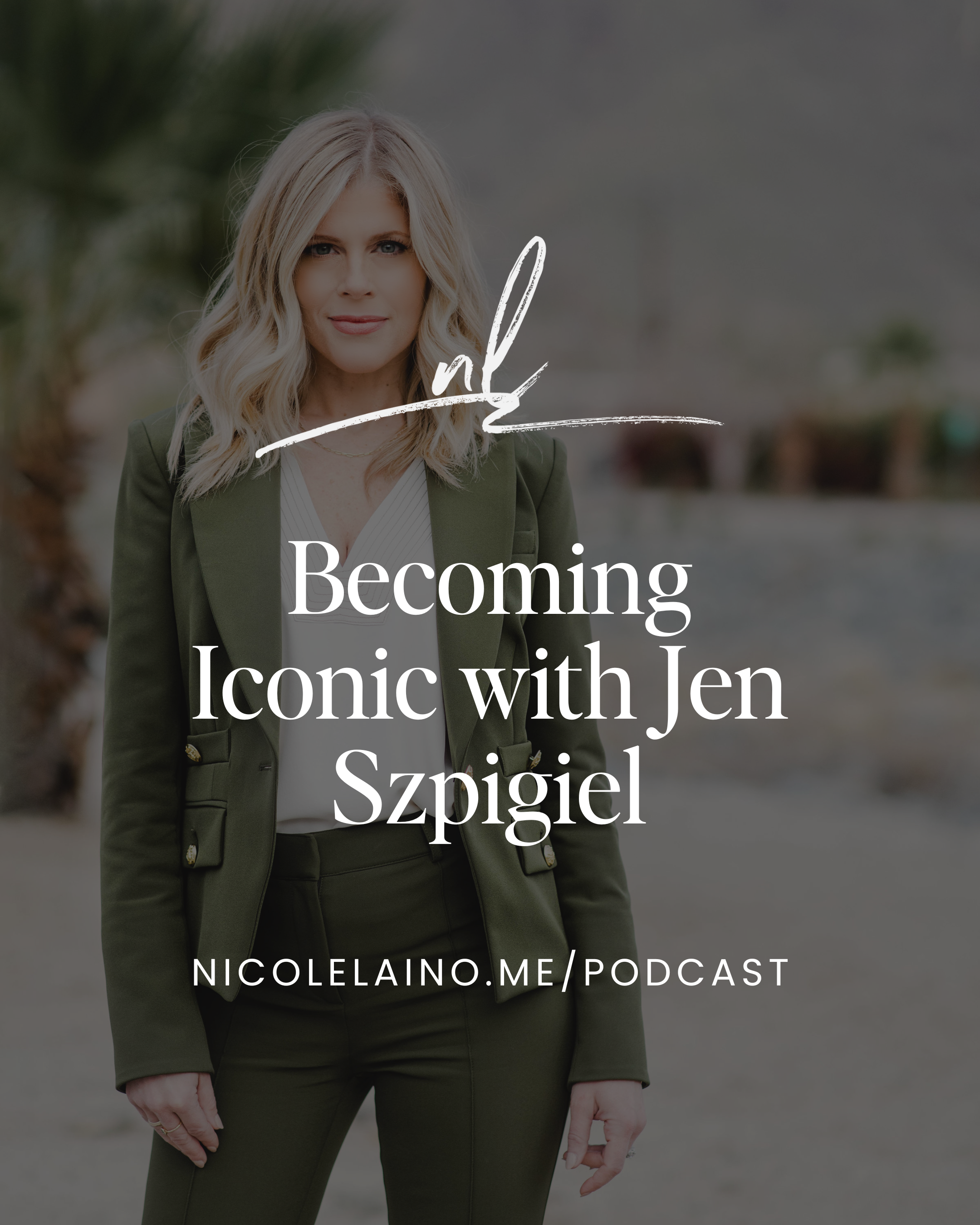 Becoming Iconic with Jen Szpigiel