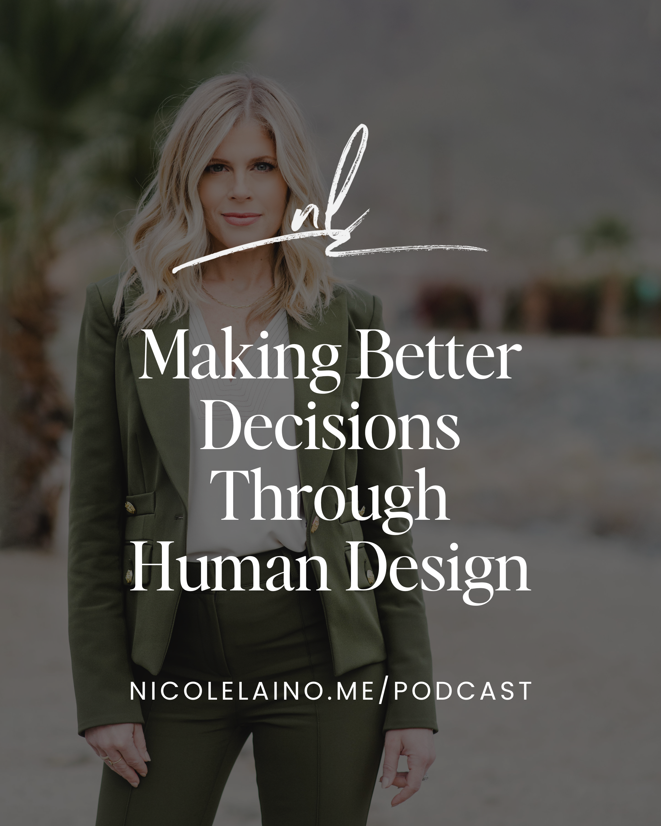 Making Better Decisions Through Human Design