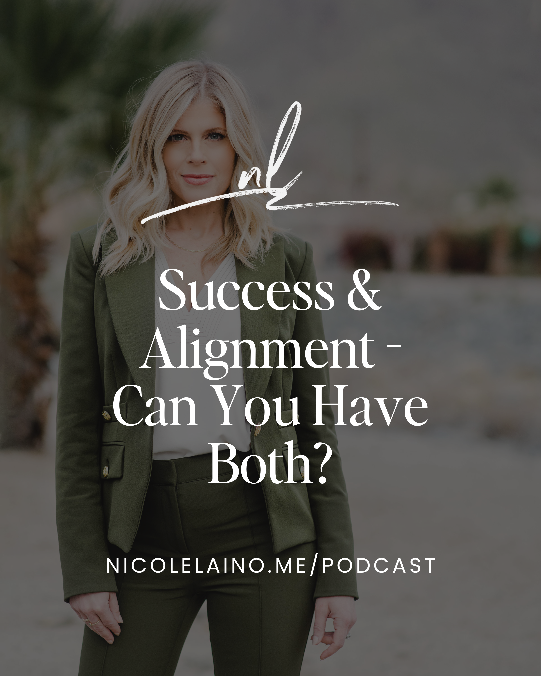 Success & Alignment - Can You Have Both?
