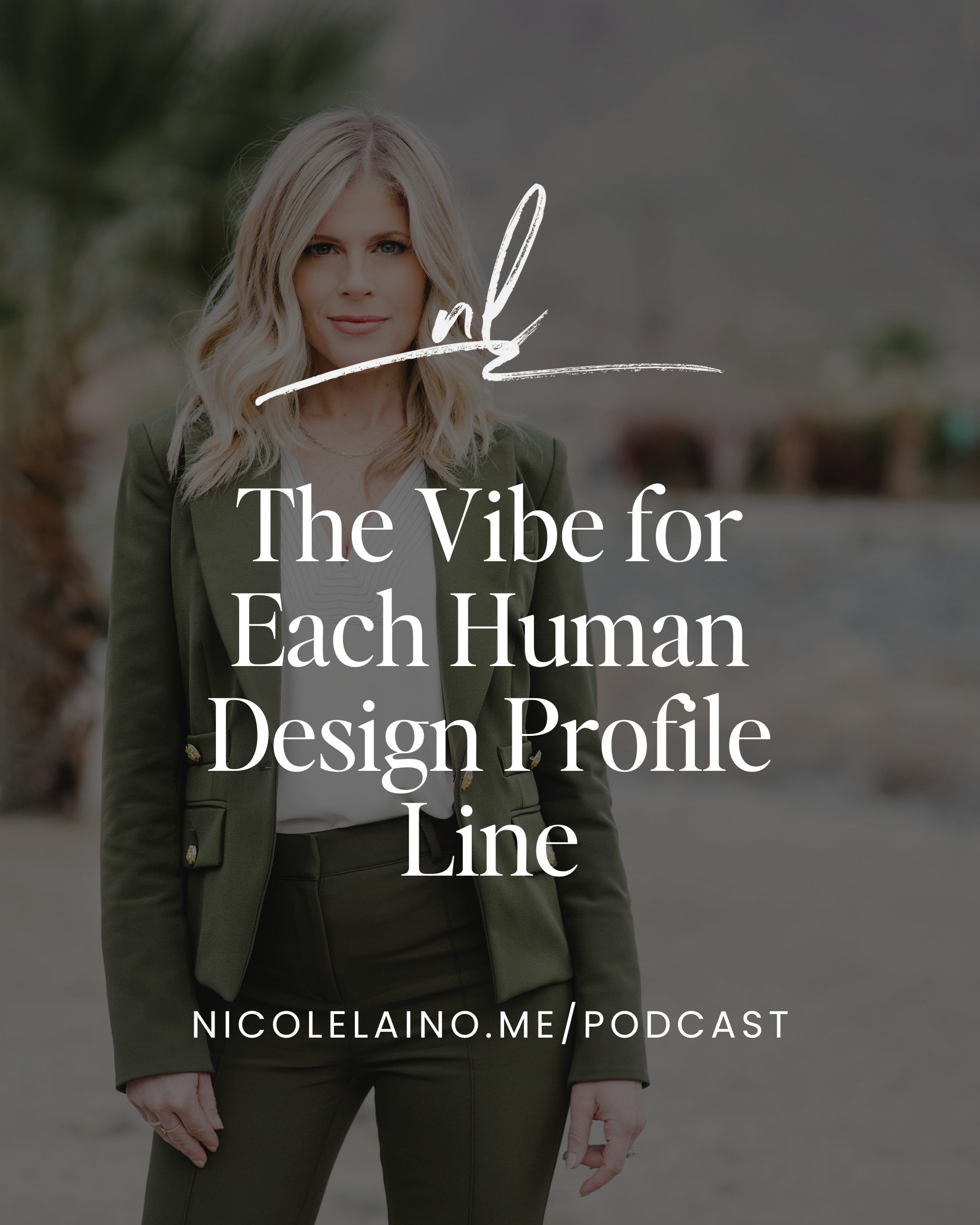 The Vibe for Each Human Design Profile Line