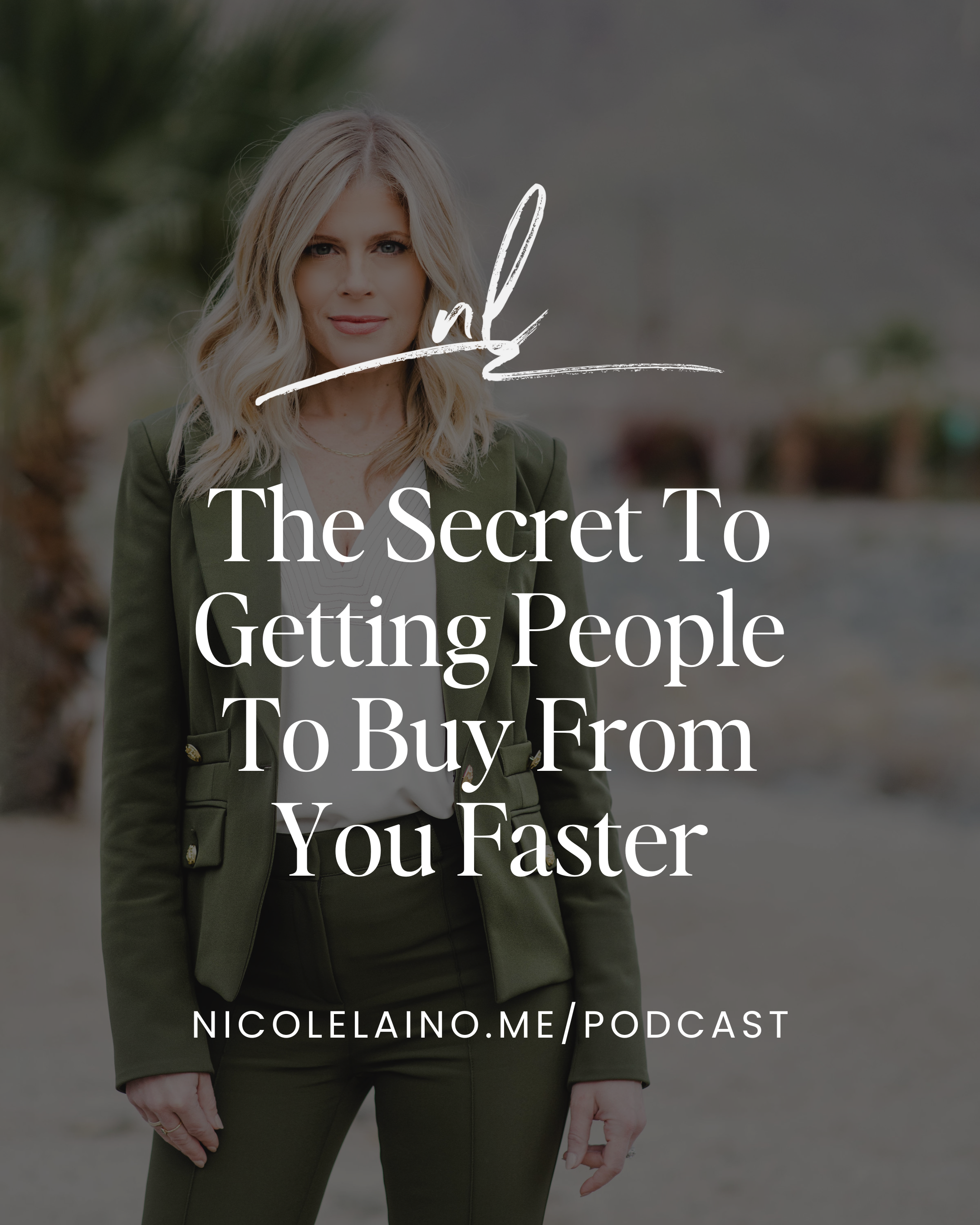 The Secret To Getting People To Buy From You Faster