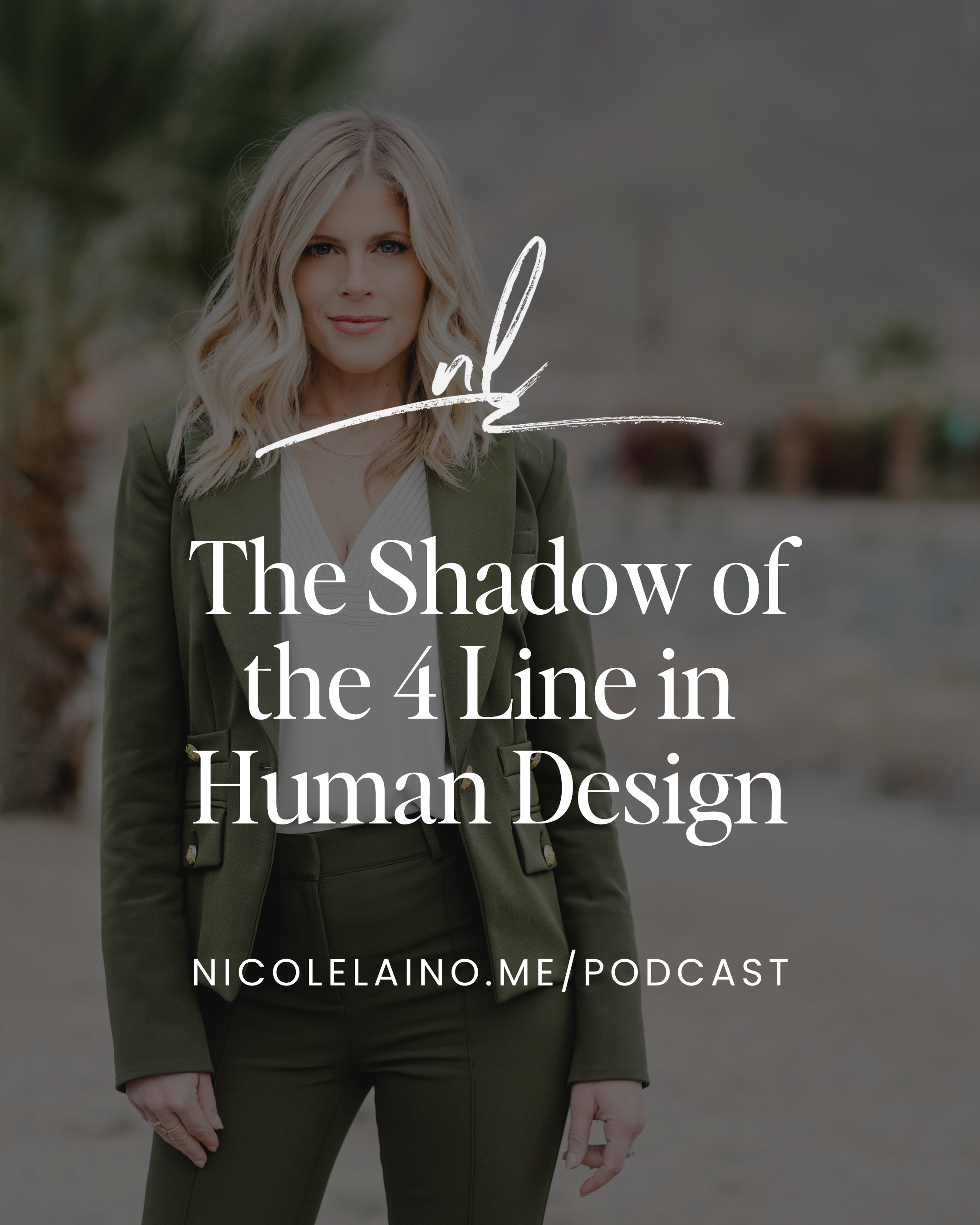 The Shadow of the 4 Line in Human Design (Human Design Lab Member Question)