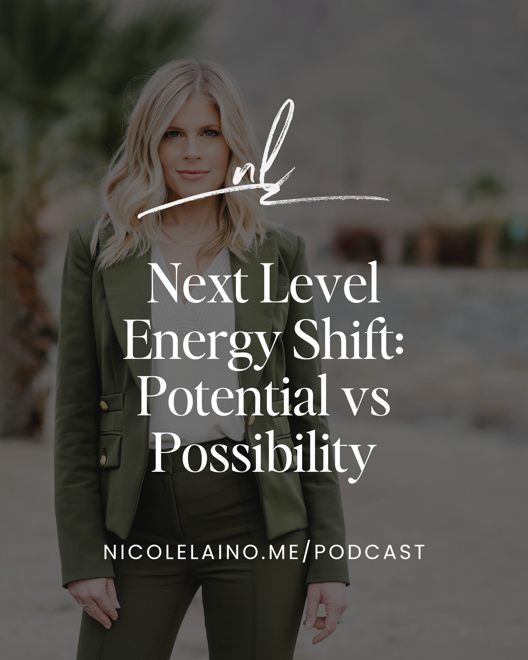 Next Level Energy Shift: Potential vs Possibility