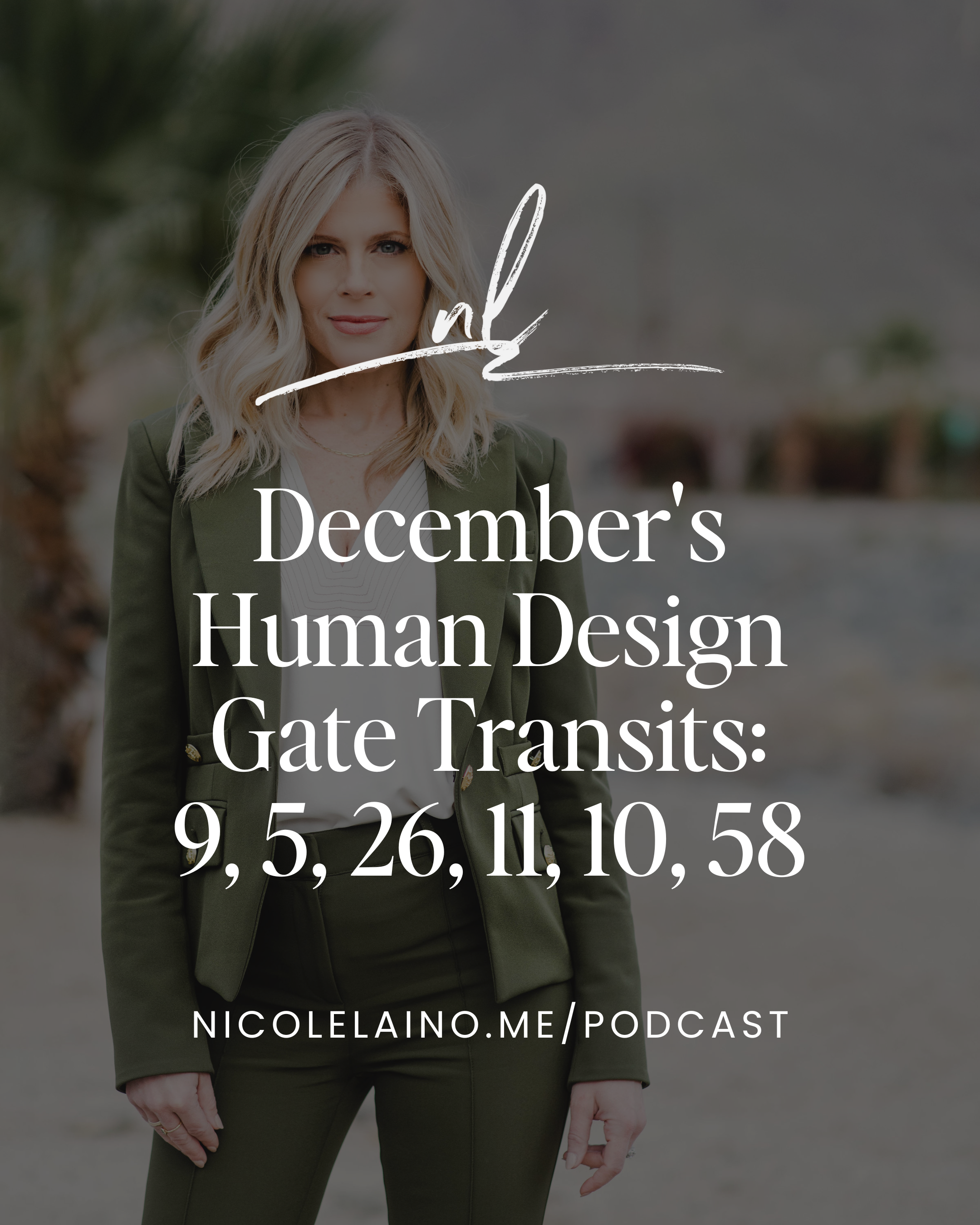 December's Human Design Gate Transits: 9, 5, 26, 11, 10, 58
