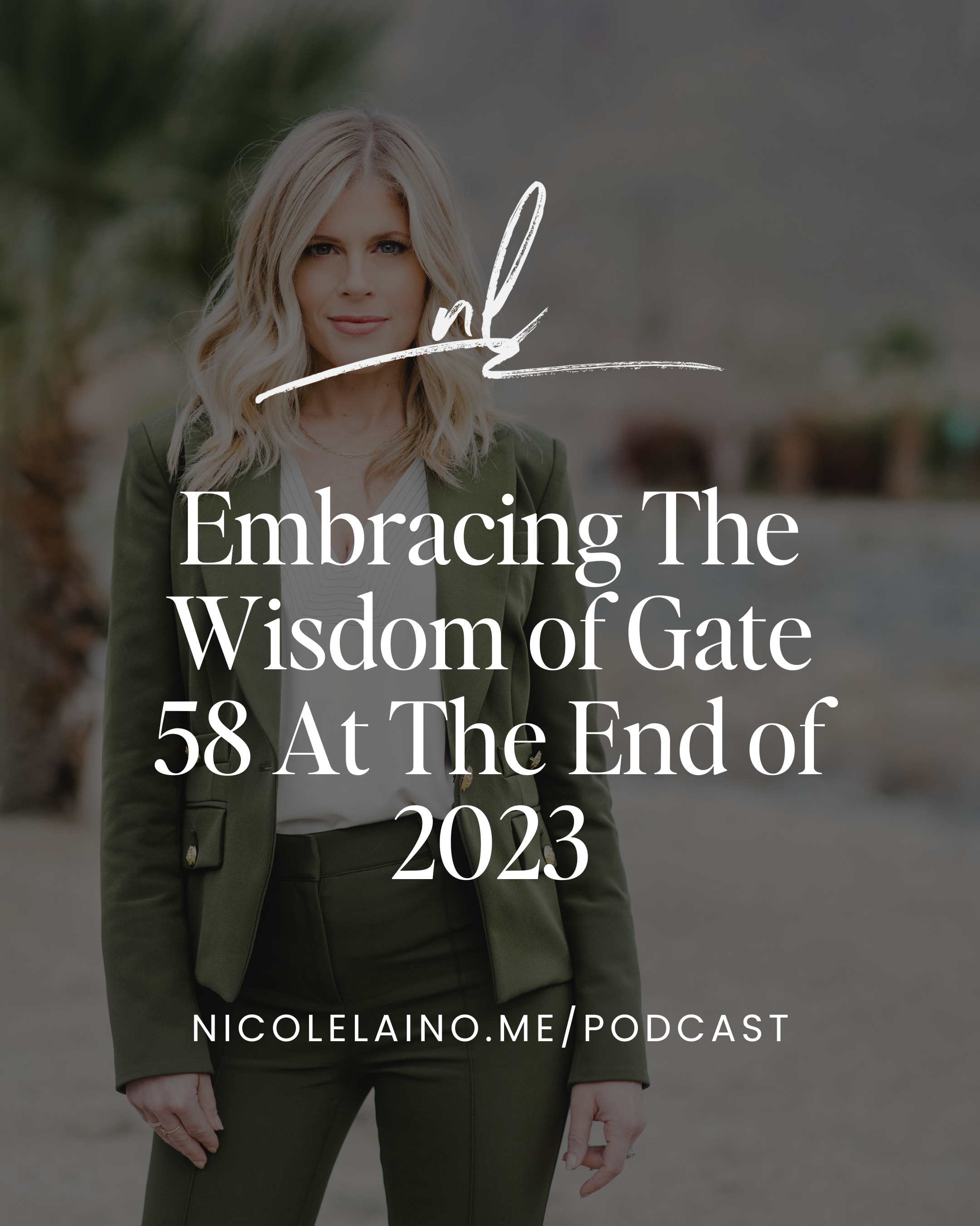 Embracing The Wisdom of Gate 58 At The End of 2023