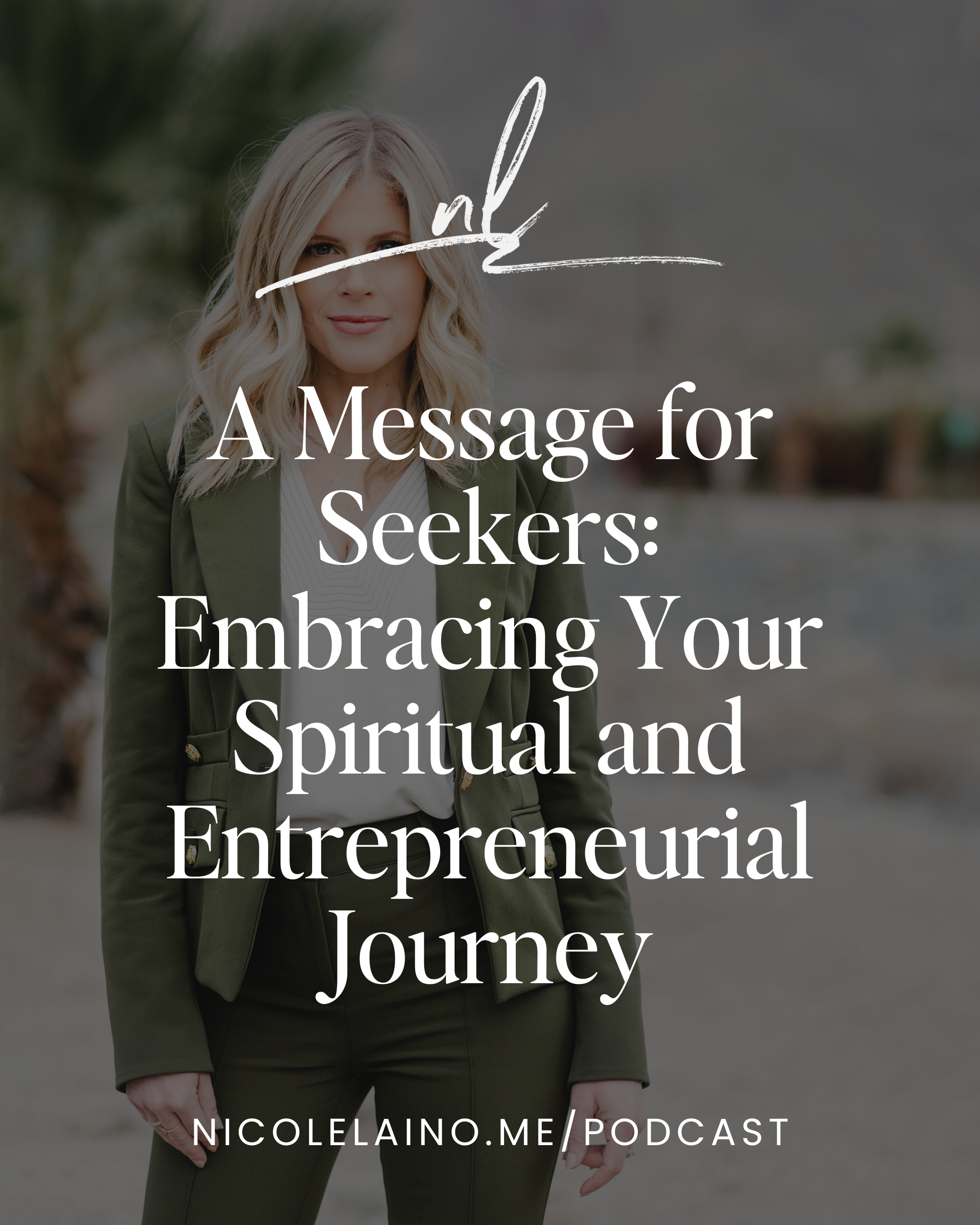 A Message for Seekers: Embracing Your Spiritual and Entrepreneurial Journey