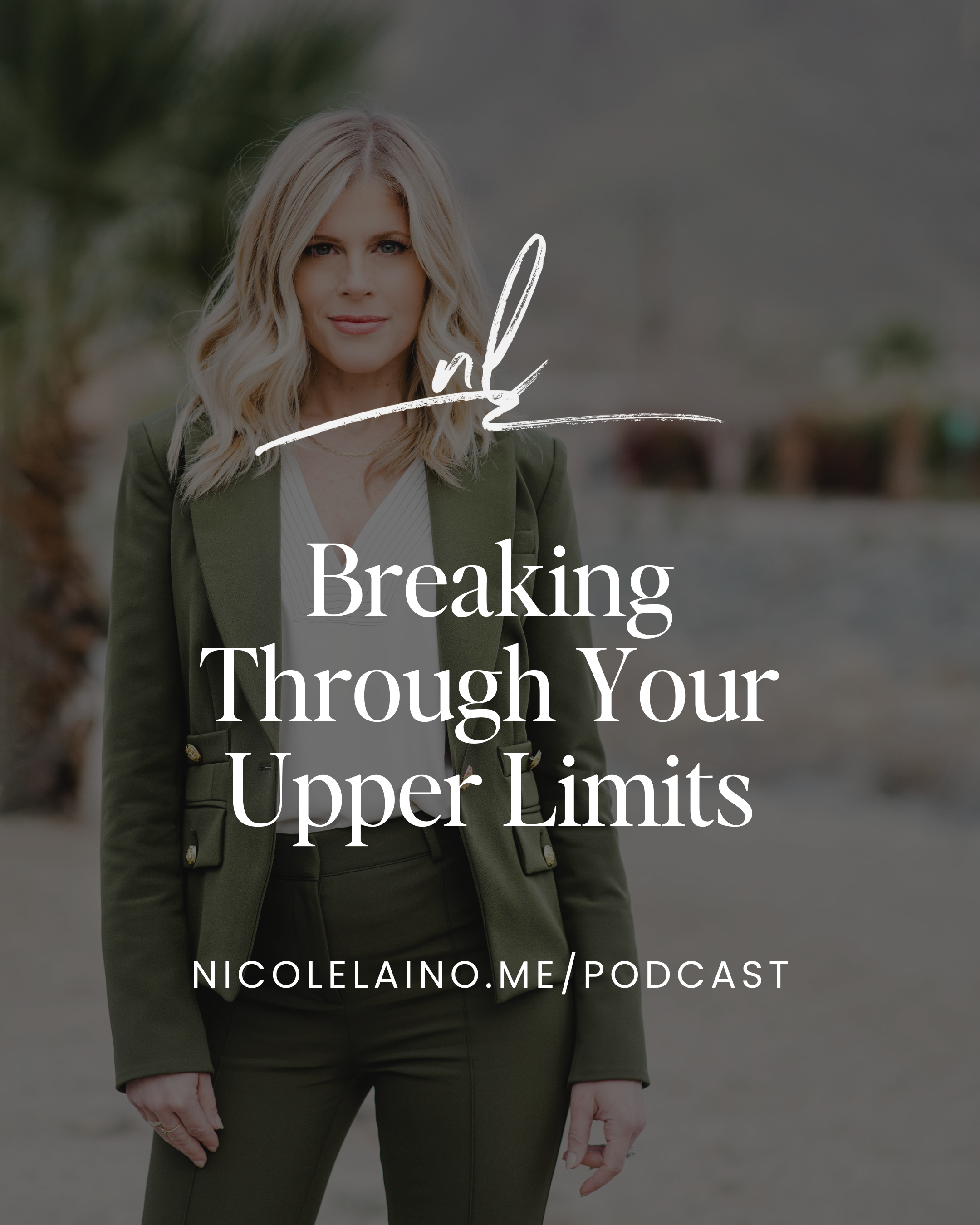 Breaking Through Your Upper Limits