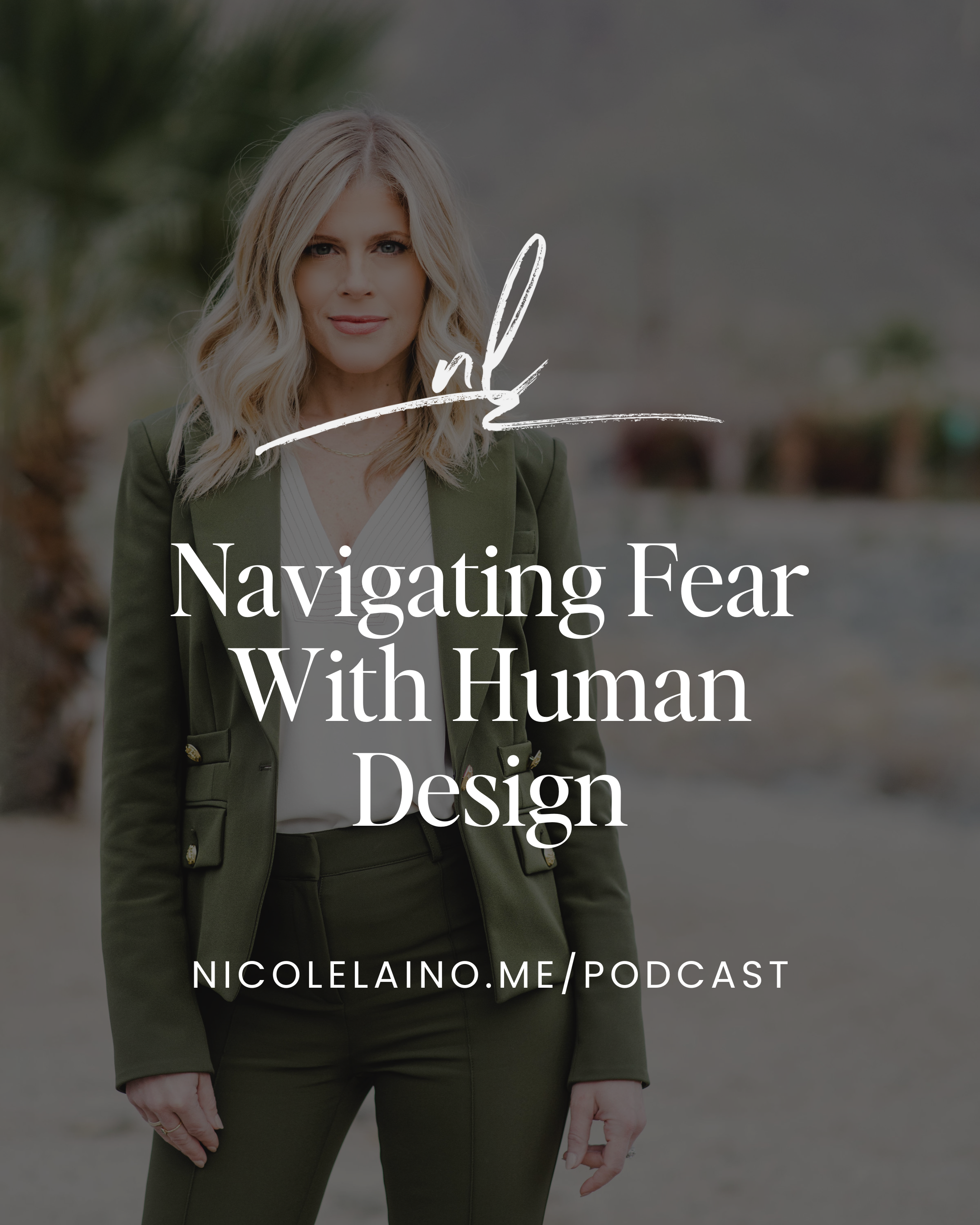 Navigating Fear With Human Design