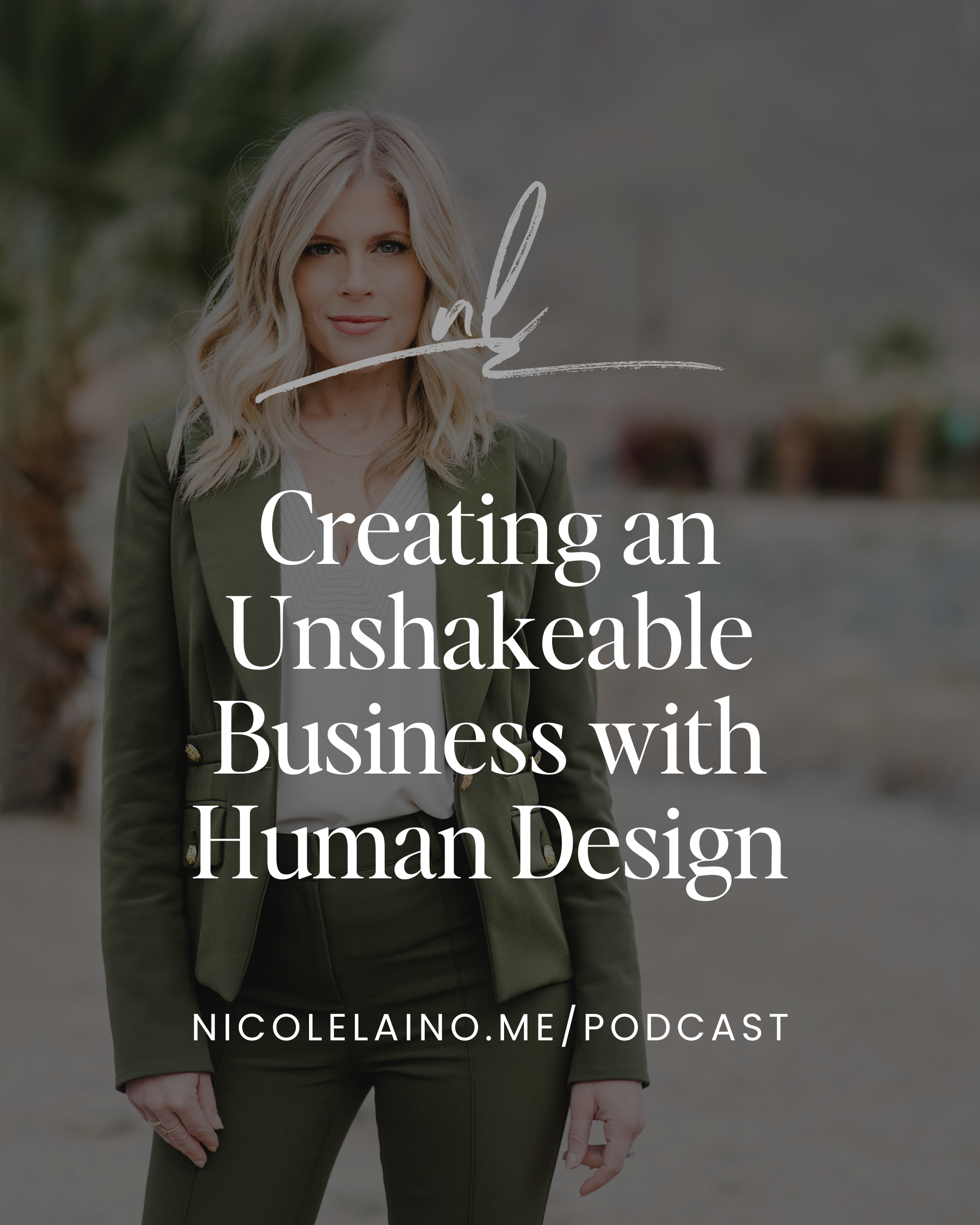 Creating an Unshakeable Business with Human Design