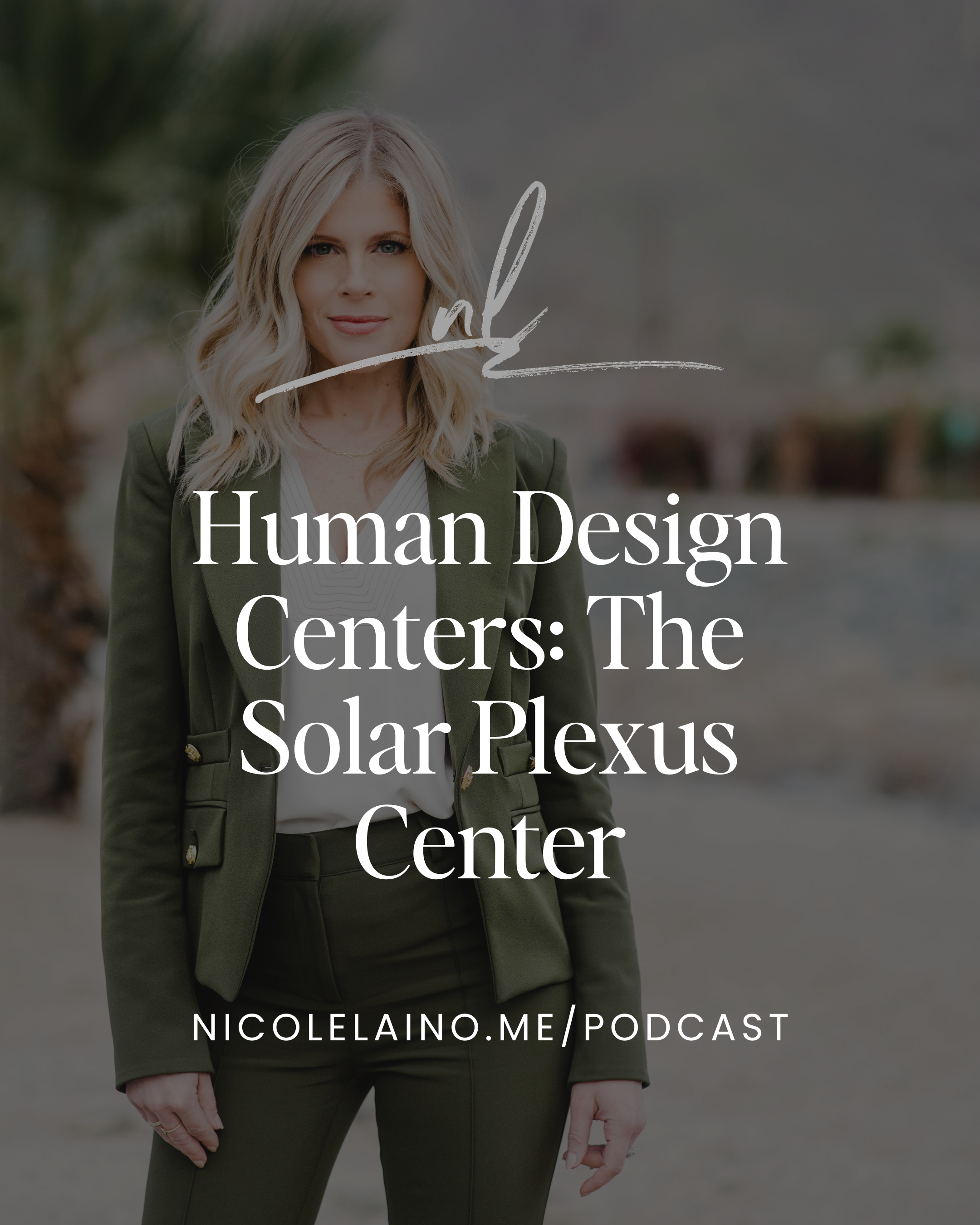 Human Design Centers: The Solar Plexus Center