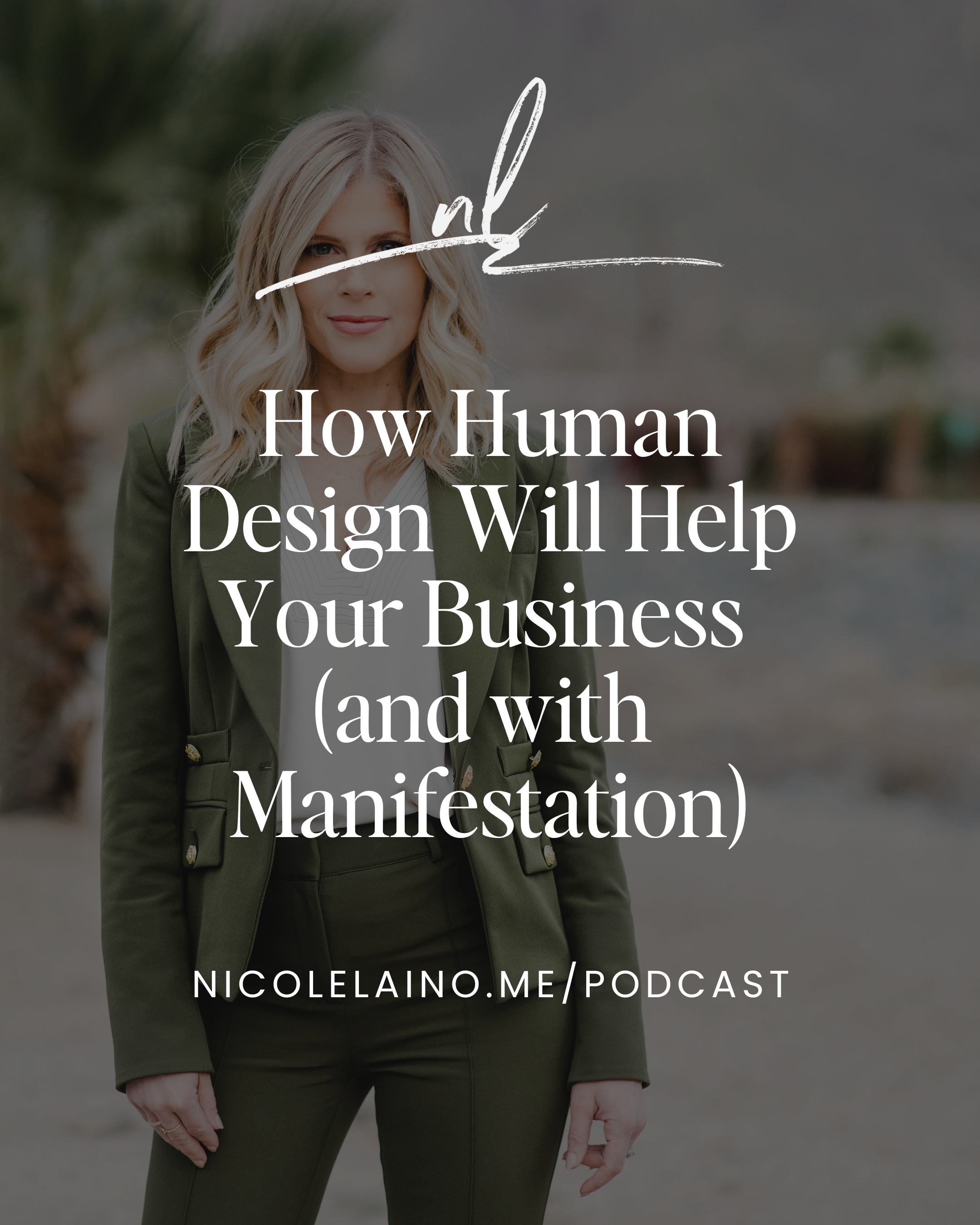 How Human Design Will Help Your Business (and with Manifestation)