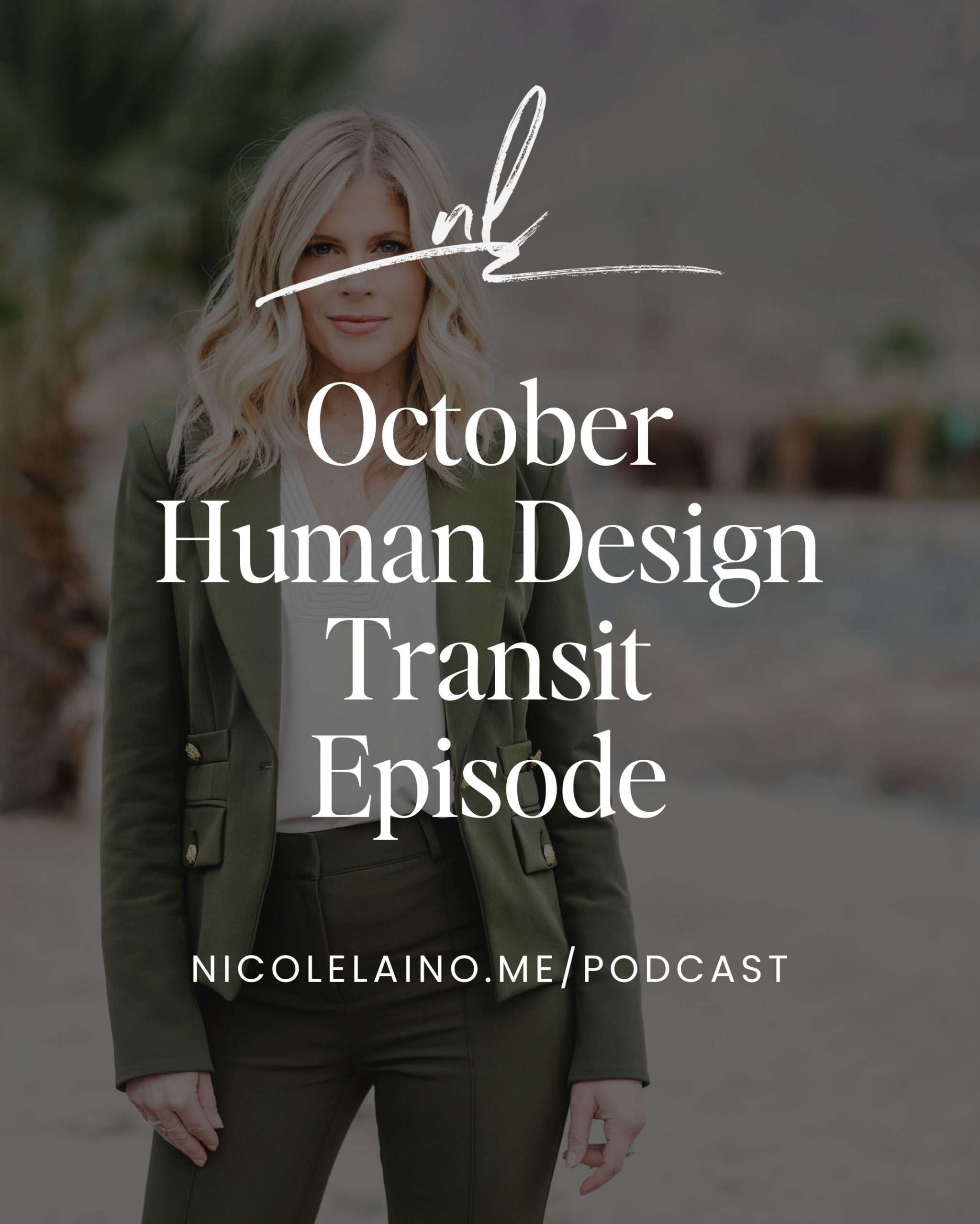 October Human Design Transit Episode