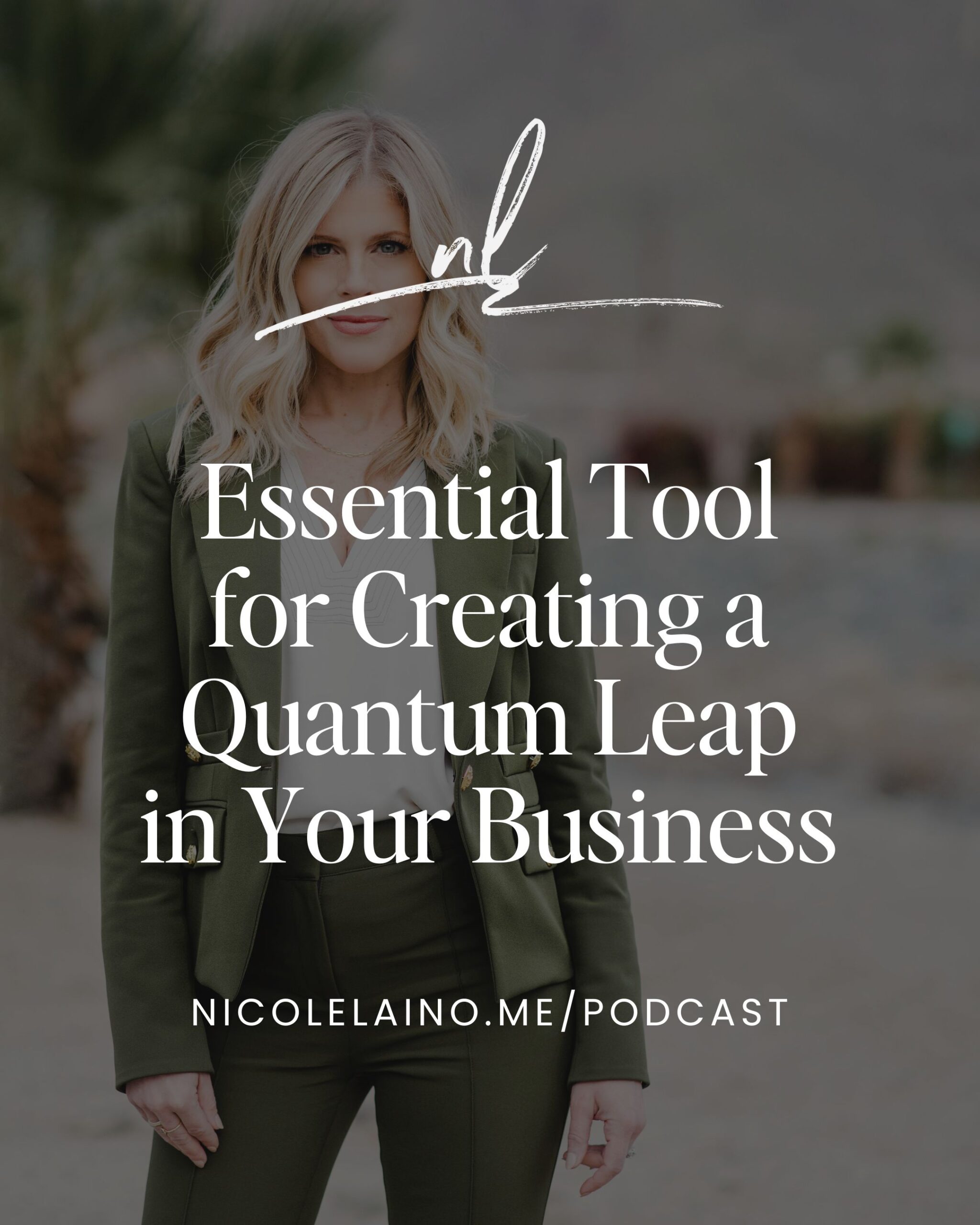 Essential Tool for Creating a Quantum Leap in Your Business