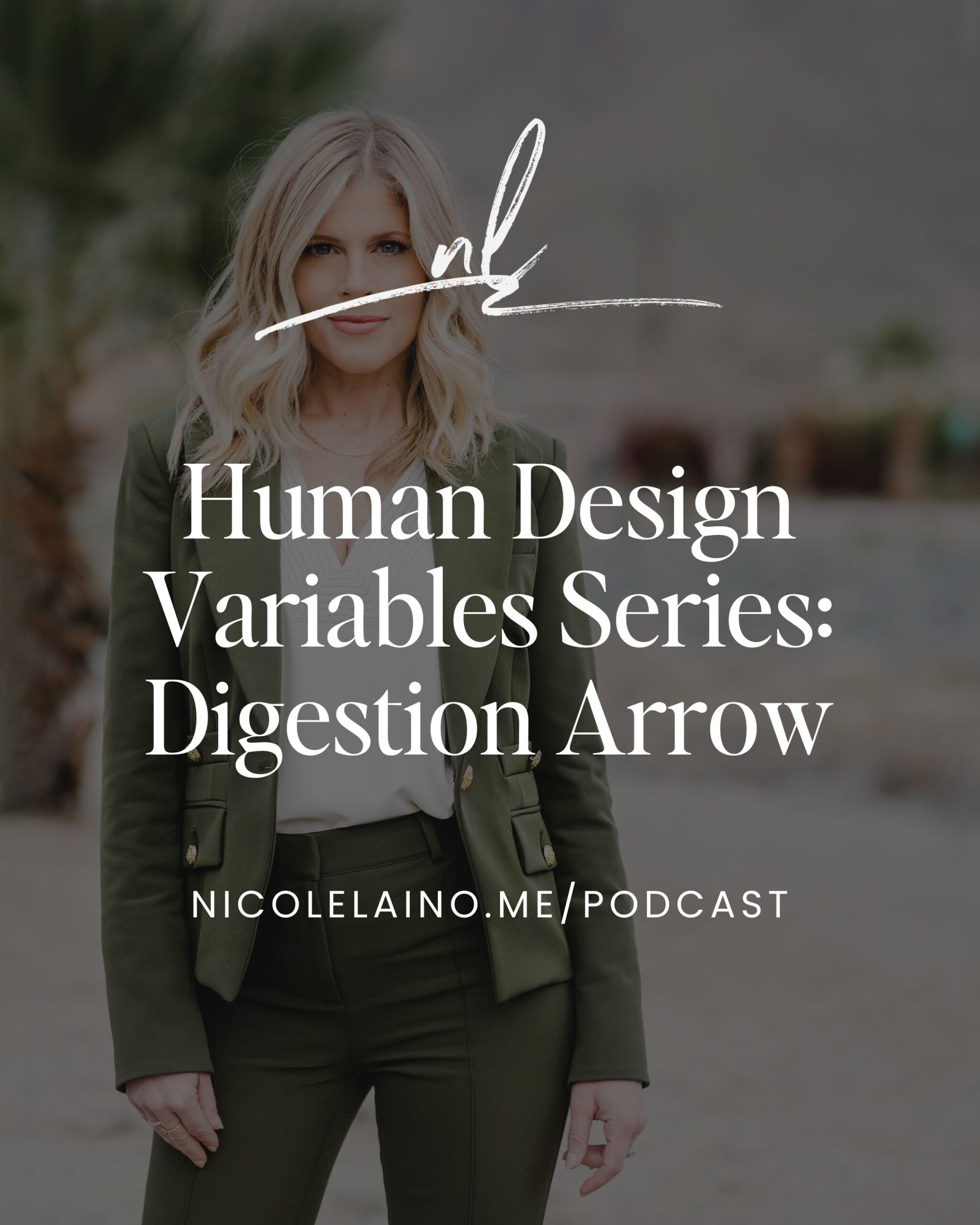 Human Design Variables Series- Digestion Arrow