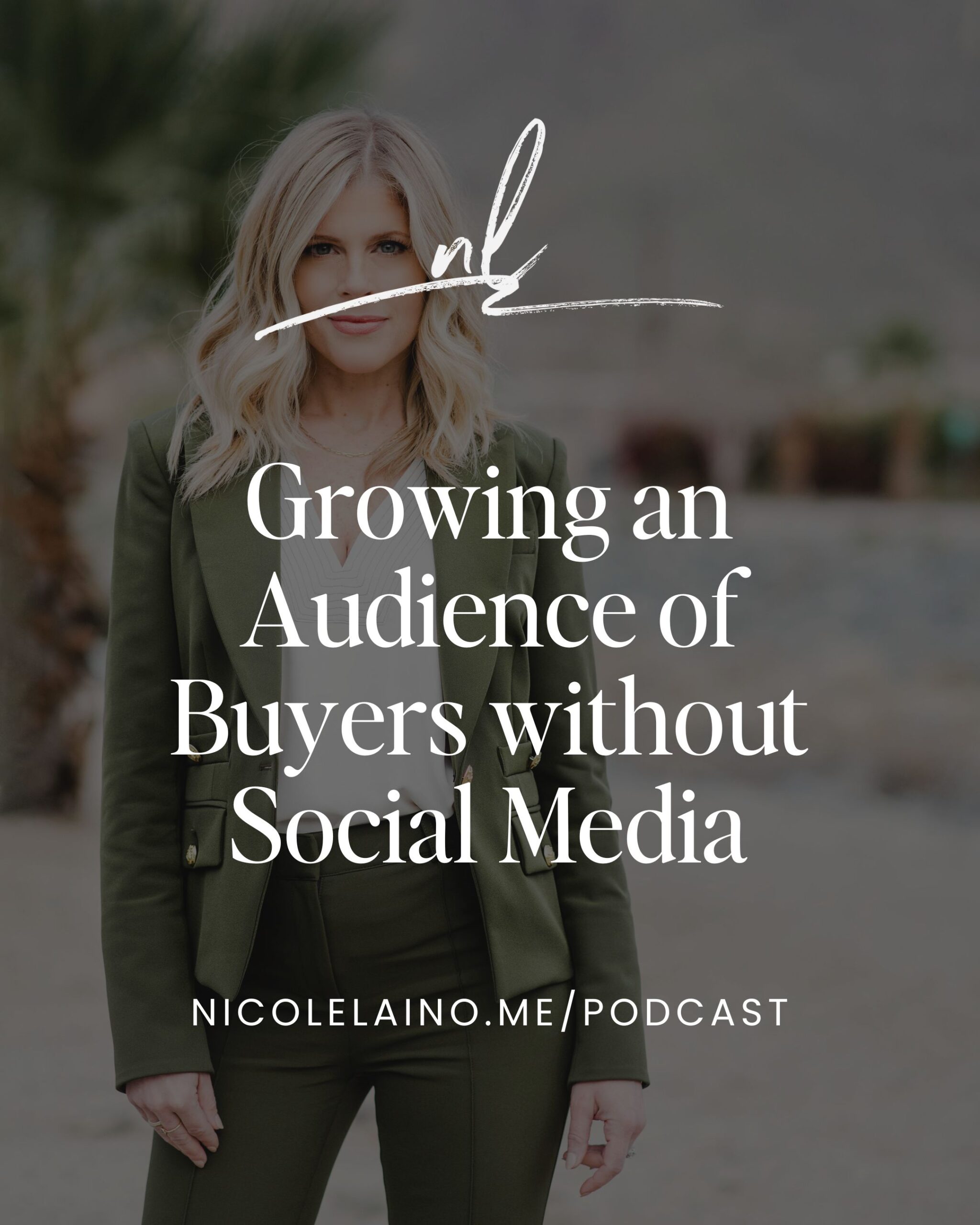 Growing an Audience of Buyers without Social Media